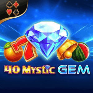 40 Mystic Gem 300x300